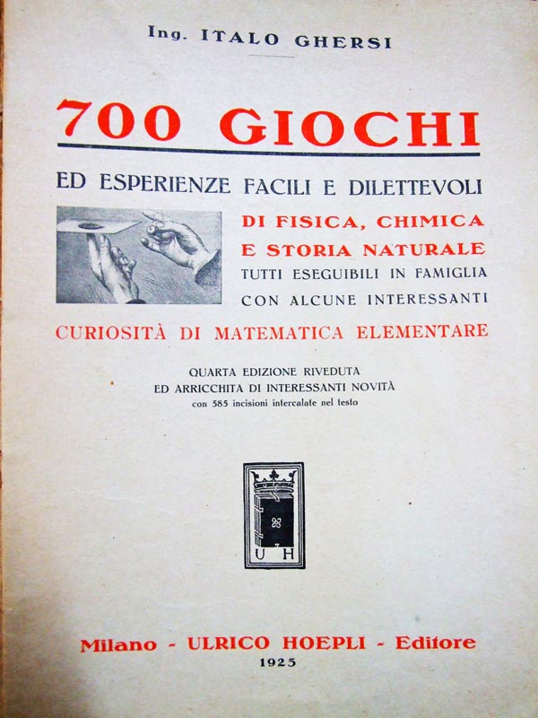 copertina del libro "700 giochi ed esperienze facili e dilettevoli di fisica, chimica e storia naturale"